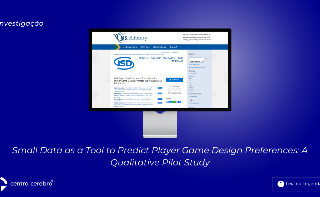 Centro CEREBRO colabora com o estudo científico "Small Data as a Tool to Predict Player Game Design Preferences: A Qualitative Pilot Study"